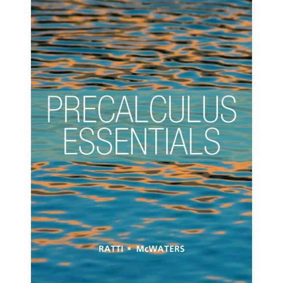 Pre-Owned Precalculus Essentials (Hardcover) 032181696X 9780321816962