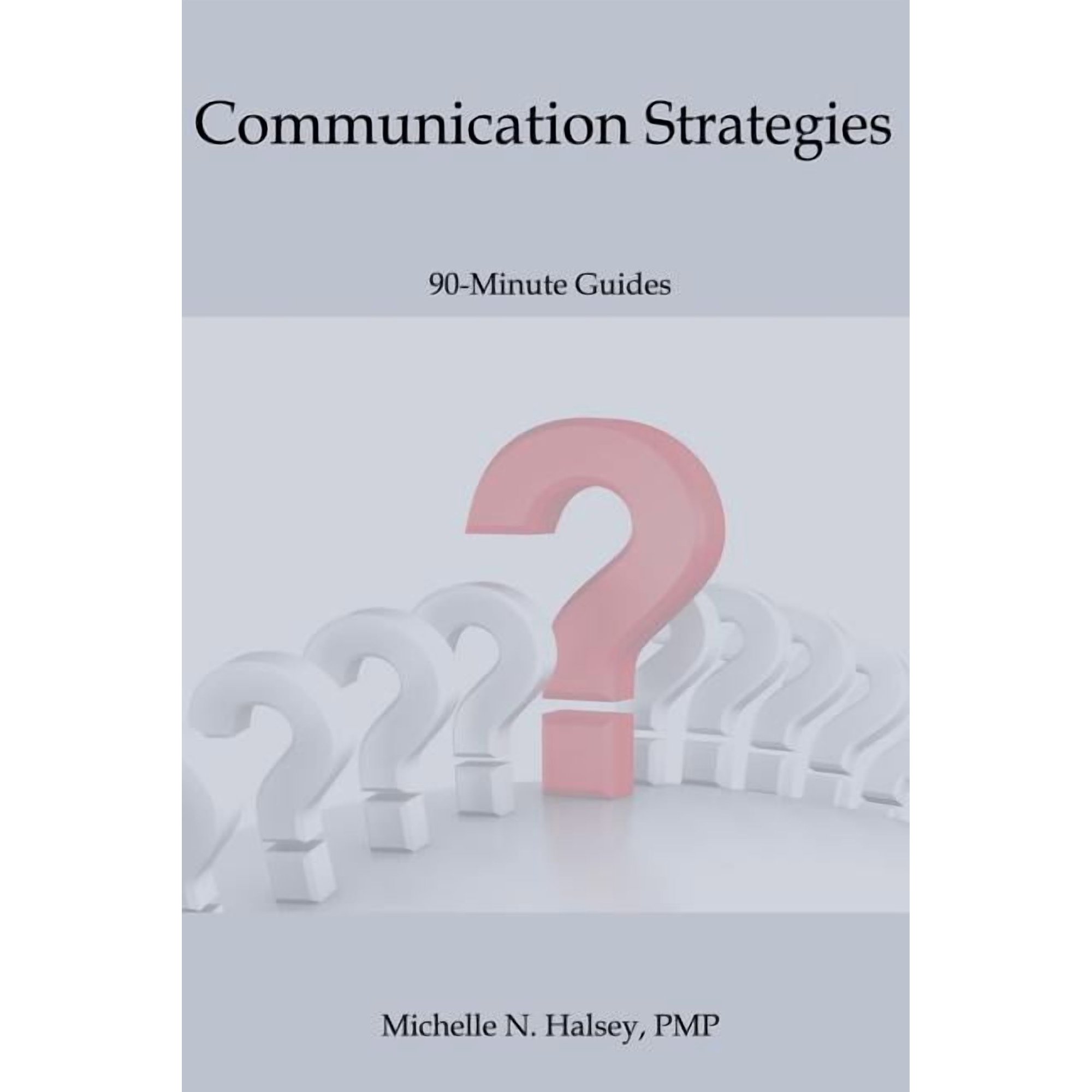90-Minute Guide: Communication Strategies (Paperback)