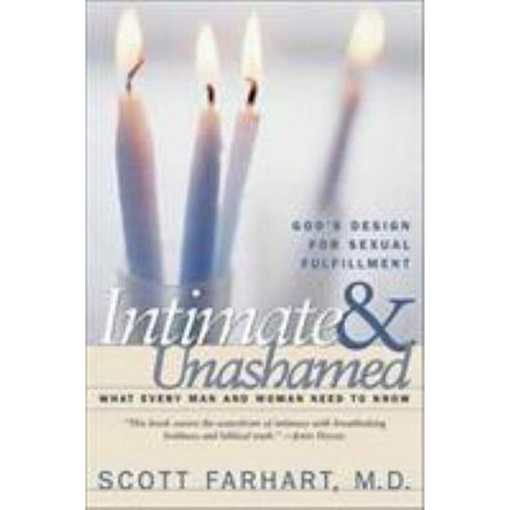 Pre-Owned Intimate and Unashamed: God's Design for Sexual Fulfillment (Paperback) 0884199444 9780884199441