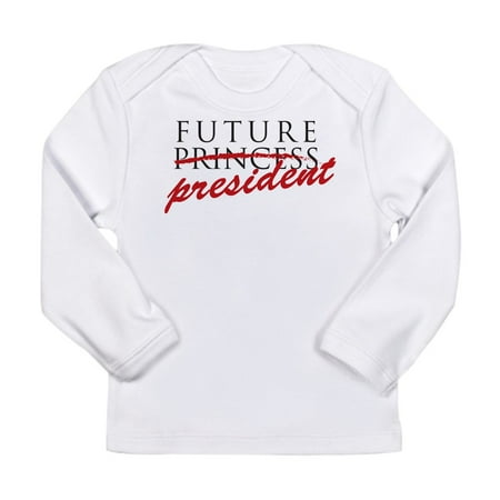 

CafePress - Future President Long Sleeve T Shirt - Long Sleeve Infant T-Shirt