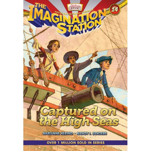 Imagination Station Books Captured on the High Seas, Book 14, (Paperback)