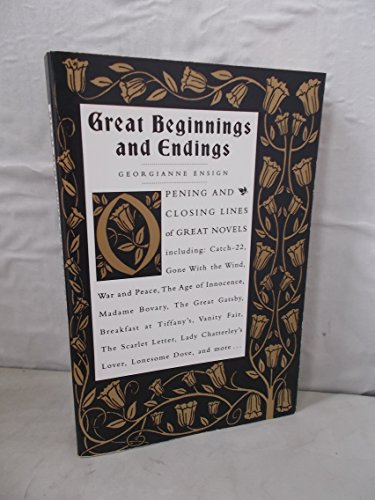Pre-Owned Great Beginnings and Endings : Opening and Closing Lines of ...