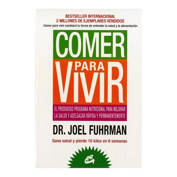 Comer Para Vivir Gaia Ediciones Joel Fuhrman