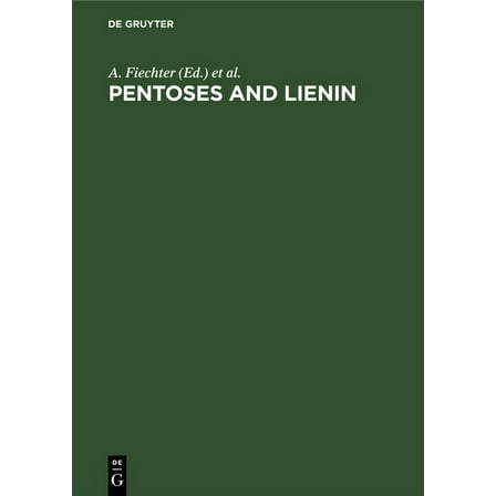 Pentoses and Lienin (Hardcover)