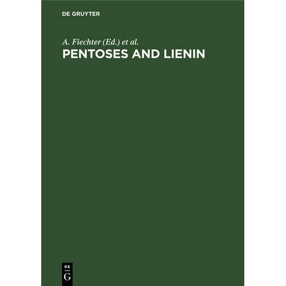Pentoses and Lienin (Hardcover)