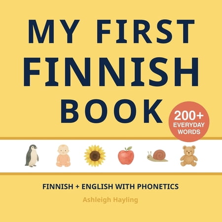 My First Finnish Book: Bilingual Finnish-English first words book for children with phonetics, (Paperback)