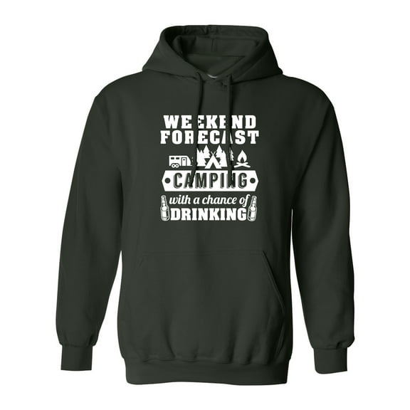 Weekend Forecast Camping With A Chance Of Drinking Funny DT Sweatshirt Hoodie