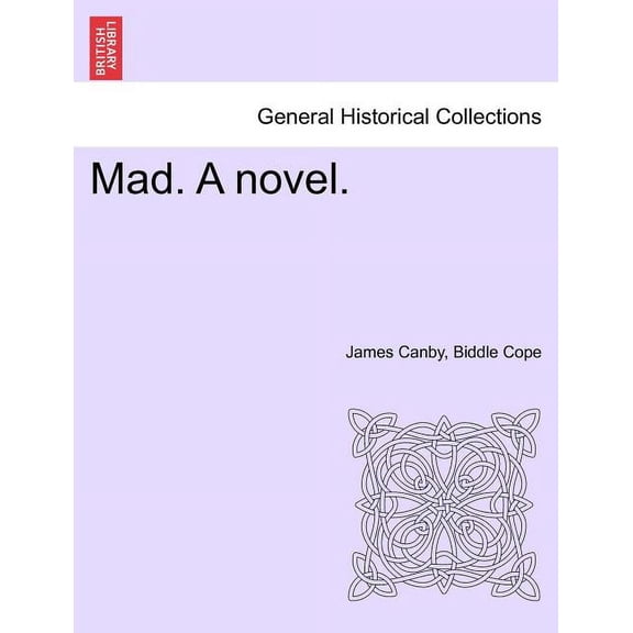 Mad. A Novel. (Paperback)