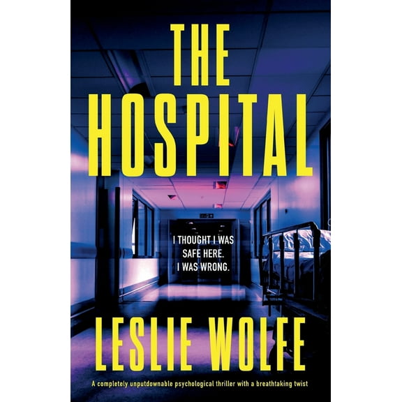 Pre-Owned The Hospital: A completely unputdownable psychological thriller with a breathtaking twist (Paperback) 1835256406 9781835256404