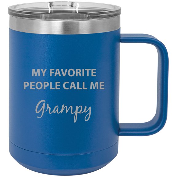 My Favorite People Call Me Grampy Stainless Steel Vacuum Insulated 15 Oz Travel Coffee Mug with Slider Lid, Blue