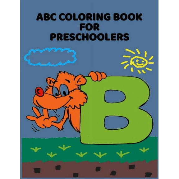 ABC Coloring Book For Preschoolers: ABC Letter Coloringt letters coloring book, ABC Letter Tracing for Preschoolers for Kids Ages 3-5 A Fun Book to Practice Writing (Paperback)(Large Print)