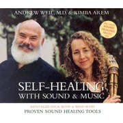 Self-Healing with Sound & Music: Revitalize Your Body & Mind with Proven Sound Healing Tools (Audiobook)