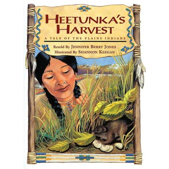 Heetunka's Harvest : A Tale of the Plains Indians (Paperback)