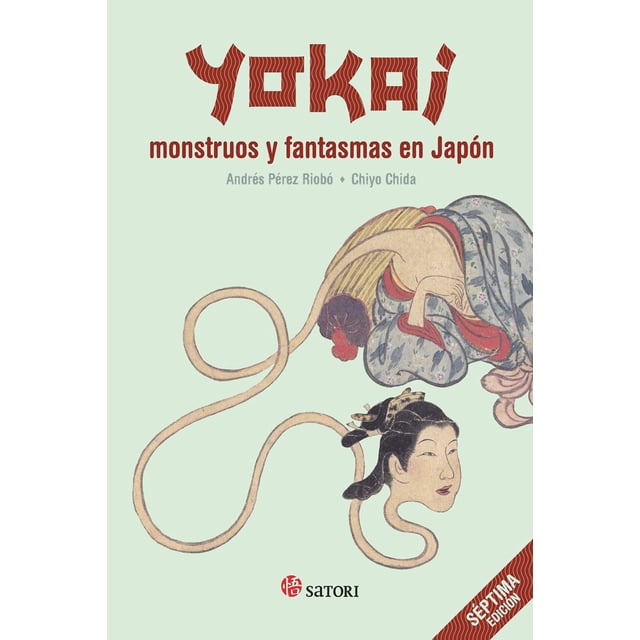 Libro Yokai. Monstruos Y Fantasmas En Japon Tapa Blanda, Autor Andres Perez Riobo, Editorial Satori Ediciones