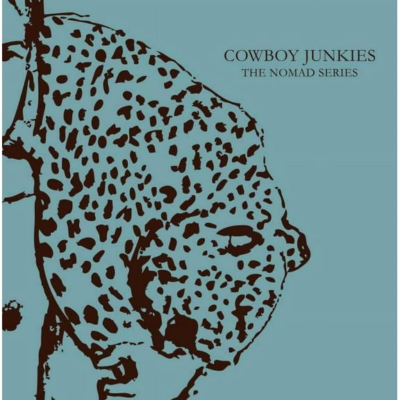 Cowboy Junkies: The Nomad Series, (Hardcover)