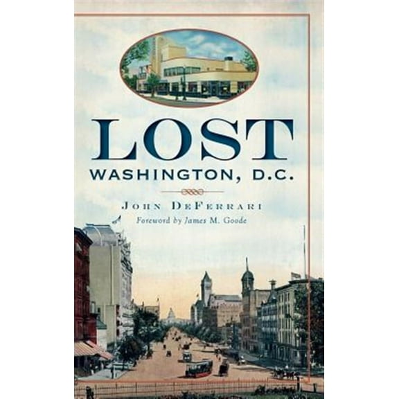 Lost Washington, D.C. (Hardcover)