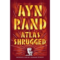 Atlas Shrugged, (Paperback)