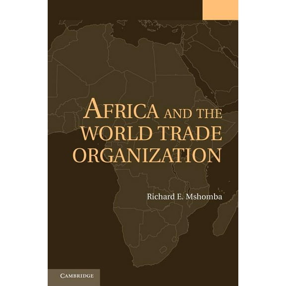Africa and the World Trade Organization, (Paperback)