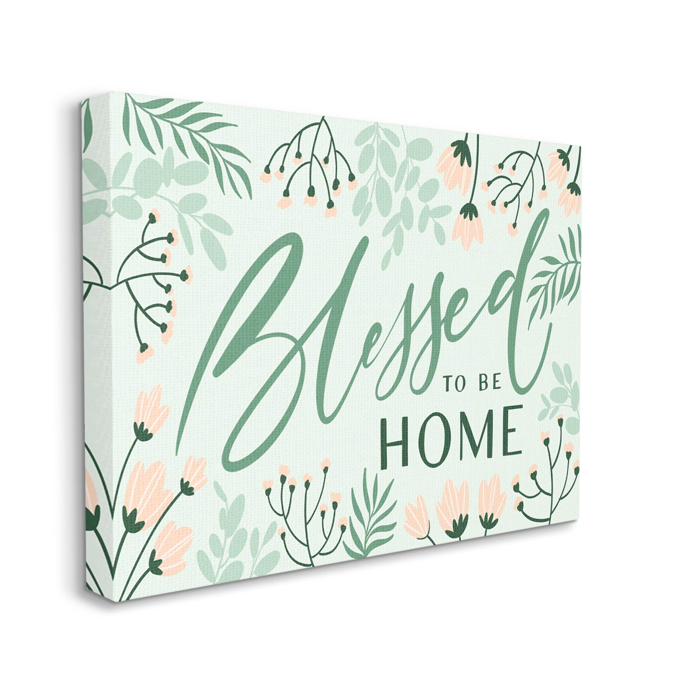 Blessed To Be Home Floral Border Botanical & Floral Graphic Art Gallery Wrapped Canvas Print Wall Art