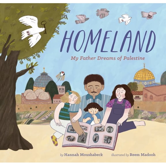 Pre-Owned Homeland : My Father Dreams of Palestine (Hardcover)
