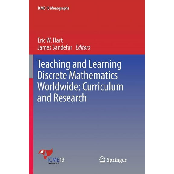 Icme-13 Monographs Teaching and Learning Discrete Mathematics Worldwide: Curriculum and Research, (Paperback)