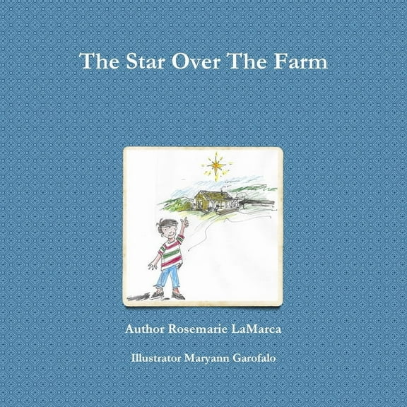 The Star Over The Farm (Paperback)