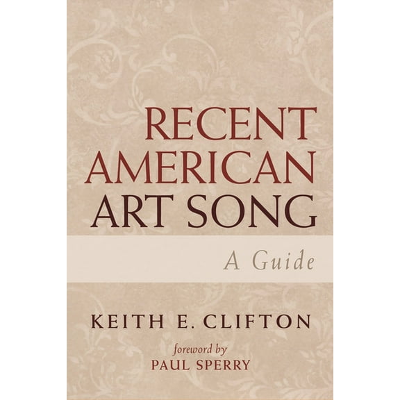 Recent American Art Song: A Guide, (Paperback)