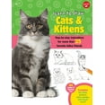 thumbnail image 1 of Pre-Owned Learn to Draw Cats & Kittens: Step-By-Step Instructions for More Than 25 Favorite Feline Friends (Paperback) 1600584802 9781600584800, 1 of 1