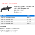 thumbnail image 2 of Clutch Cylinder - Compatible with 2005 - 2012 Volkswagen Jetta 2006 2007 2008 2009 2010 2011, 2 of 2