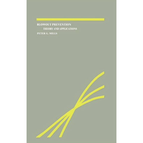 Blowout Prevention: Theory and Applications, (Hardcover)