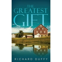 The Greatest Gift, (Hardcover)