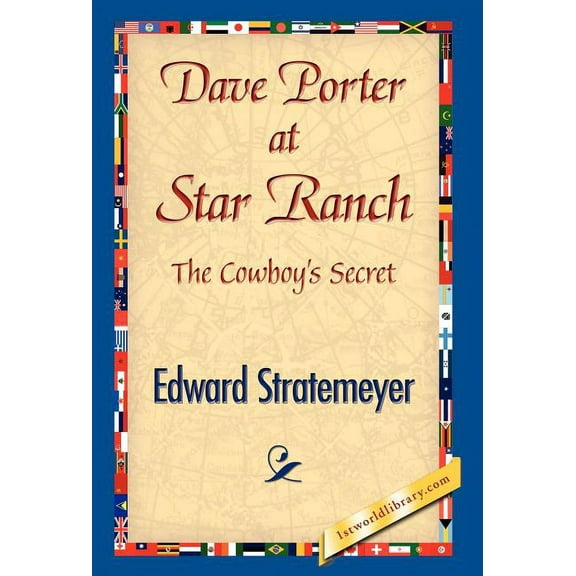 Dave Porter at Star Ranch (Hardcover)