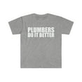 thumbnail image 1 of Plumbers do it better Unisex T-shirt S-3XL Plumbing, 1 of 2