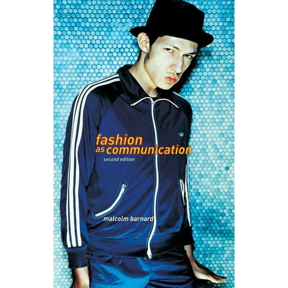 Fashion as Communication, (Hardcover)