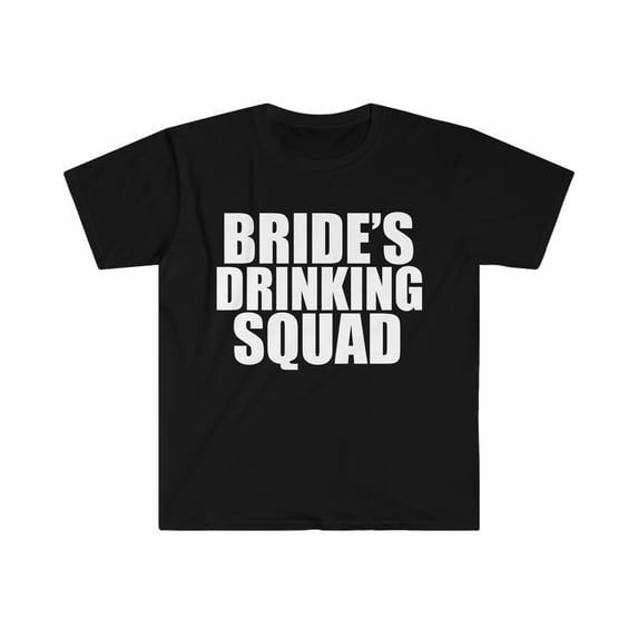 Bride Drinking Squad Unisex T-shirt S-3XL Bachelorette Party Hens Night