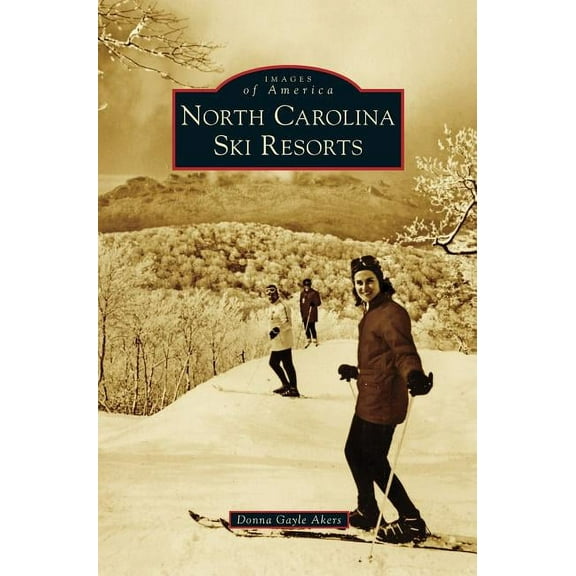 North Carolina Ski Resorts (Hardcover)