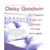 101 Poems to Get You Through the Day (and Night) (Hardcover) by Daisy Goodwin
