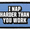 I Nap Harder Than You Work, variant on I was Told There Would Be Dogs - Removable Patch