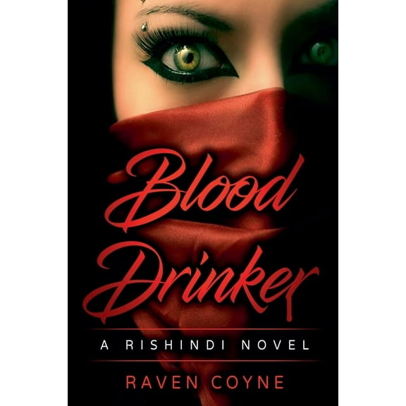 A Rishindi Novel Blood Drinker, (Paperback)