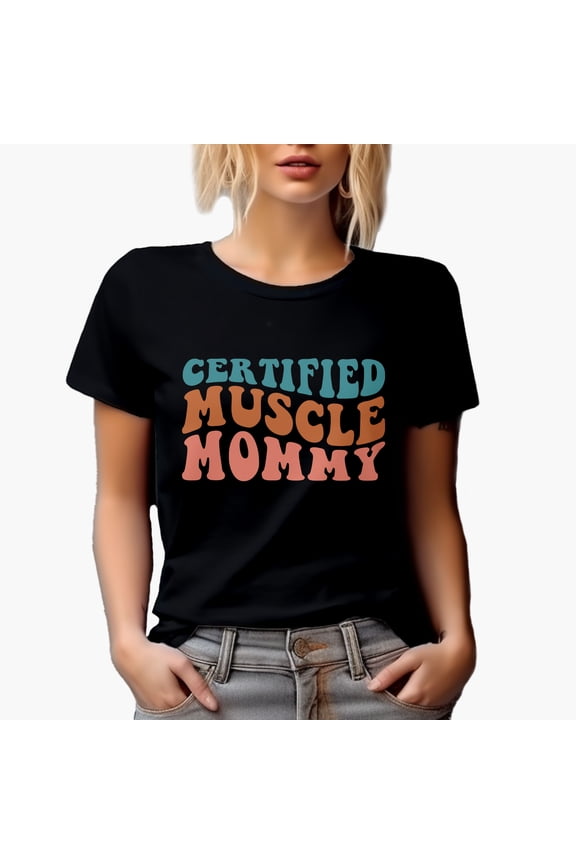 Certified Muscle Mommy, Weightlifter or Bodybuilder Mom Themed, Groovy Retro Wavy Text Merch Gift, Black T-Shirt, Large