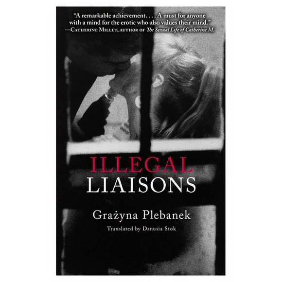 Pre-Owned Illegal Liaisons (Paperback) 0985062363 9780985062361