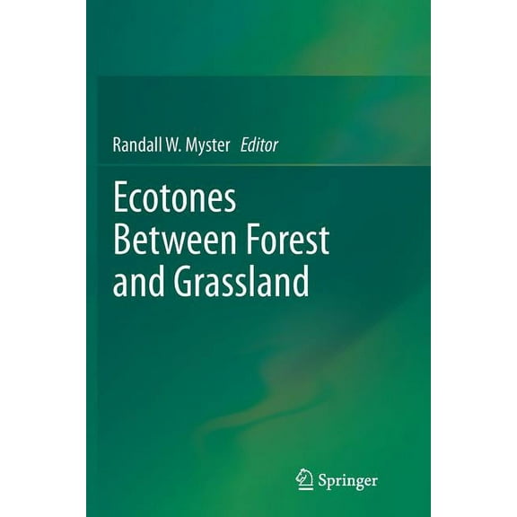 Ecotones Between Forest and Grassland, (Paperback)
