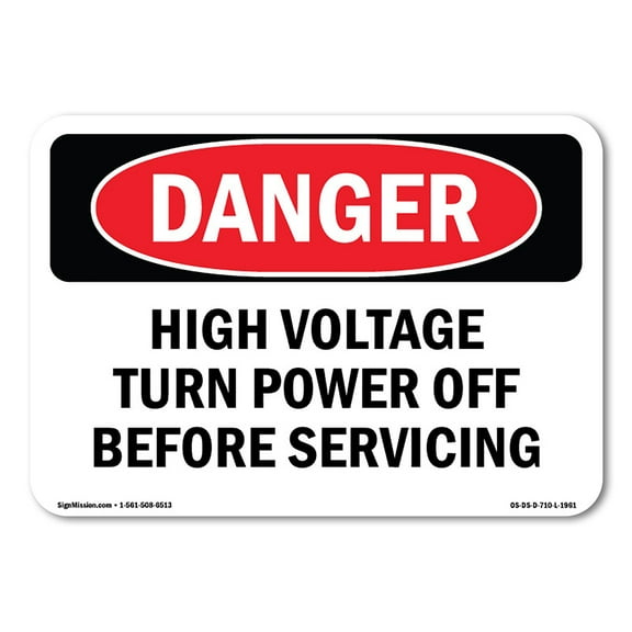 OSHA Danger Sign - High Voltage Turn Power Off Before Servicing | Decal | Protect Your Business, Construction Site, Shop Area | Made in The USA