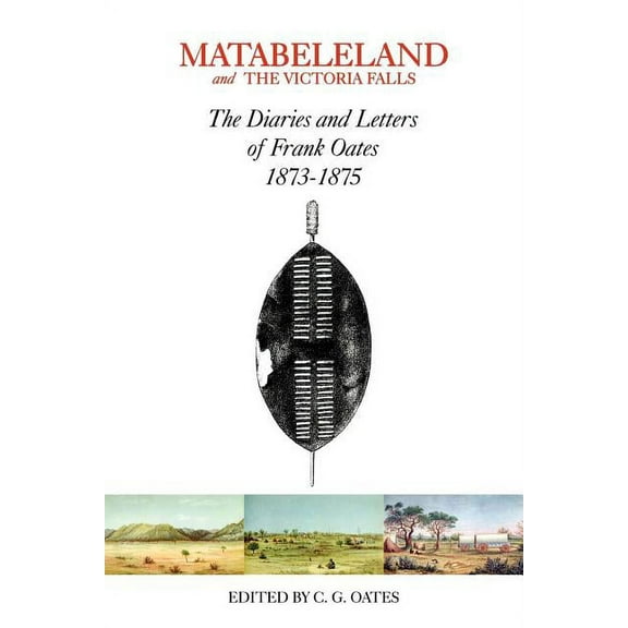 Matabeleland and the Victoria Falls (Paperback)