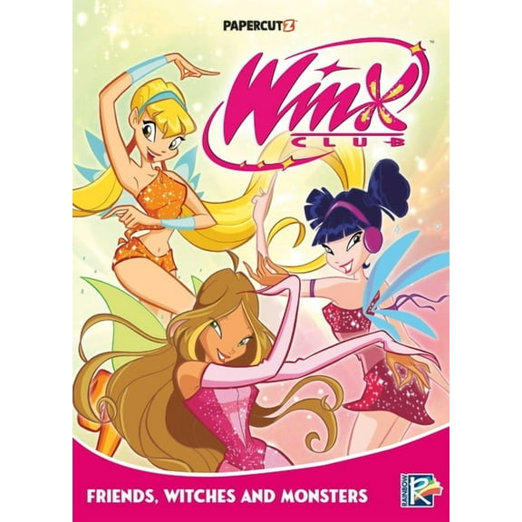 Winx Club: Winx Club Vol. 2 : Friends, Monsters, and Witches! (Series #2) (Paperback)