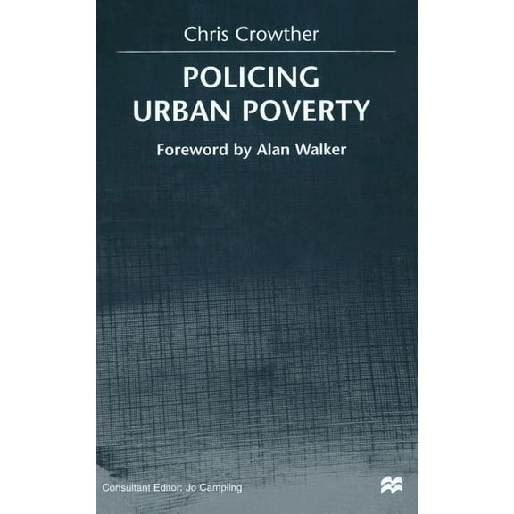 Policing Urban Poverty, (Paperback)
