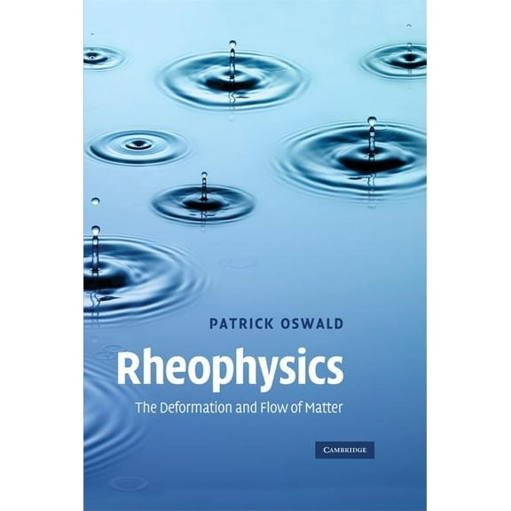 Rheophysics, (Hardcover)
