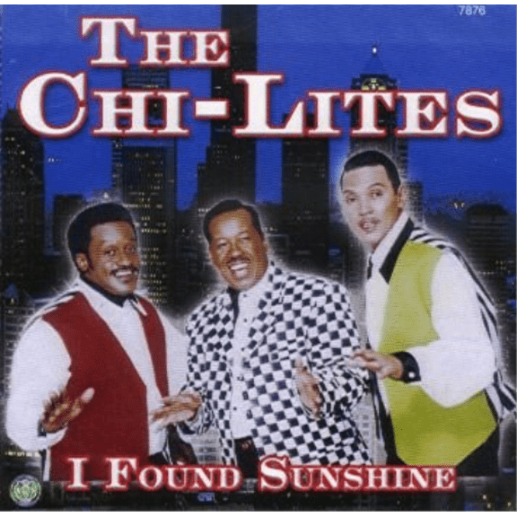 The Chi-Lites I Found Sunshine (CD)