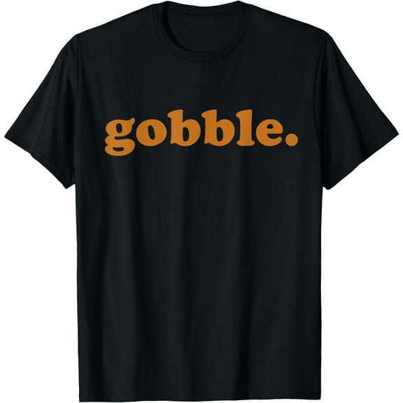 Thanksgiving Day Gobble Turkey Trot Funny T-Shirt,Top Tees,Black