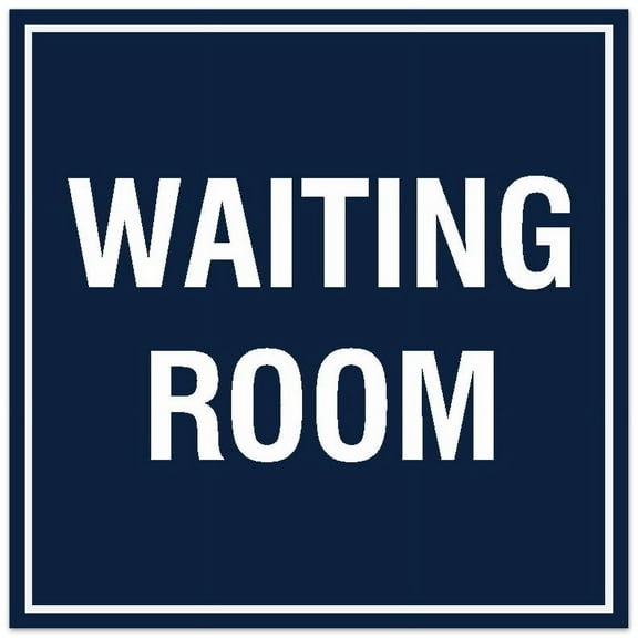 Signs ByLITA Square Waiting Room Sign - Easy Installation | Durable Material (Navy Blue / White) - Large